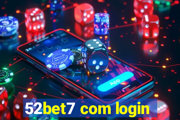 52bet7 com login